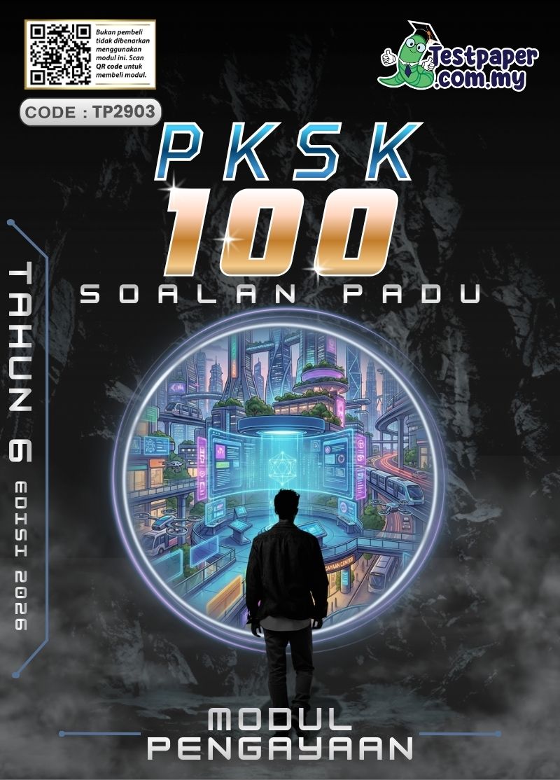TP2903 - PKSK Tahun 6 : 100 Soalan Padu Modul Pengayaan Edisi 2026